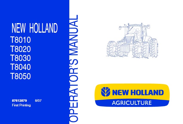 New Holland T8010 , T8020 , T8030 , T8040 , T8050 Tractor