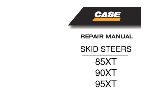 Case 85XT, 90XT, 95XT Skid Steer Loader