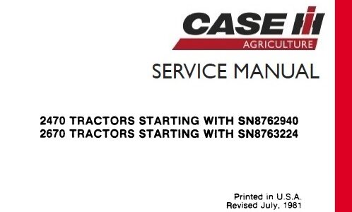 Case 2470 and 2670 Series Tractors
