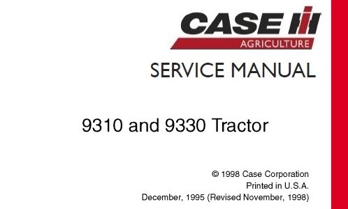 Case 9310 and 9330 Tractors