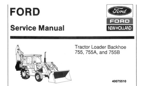 Ford New Holland 755, 755A, 755B Tractor Loader Backhoe