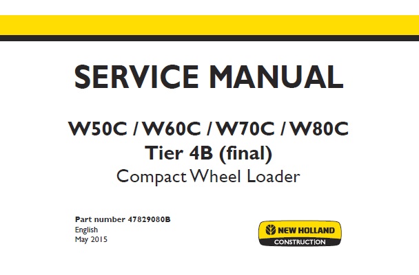 New Holland W50C, W60C, W70C, W80C Tier 4B (final) Compact Wheel Loader