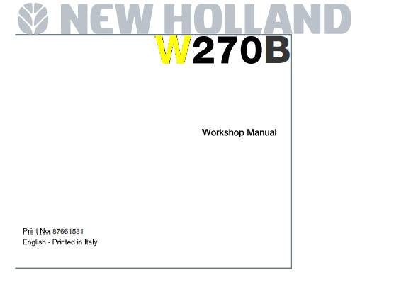 New Holland W270B Wheel Loader Service Repair Manual