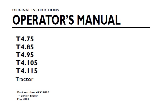 New Holland T4.75, T4.85, T4.95, T4.105, T4.115 Tractor Operator Manual