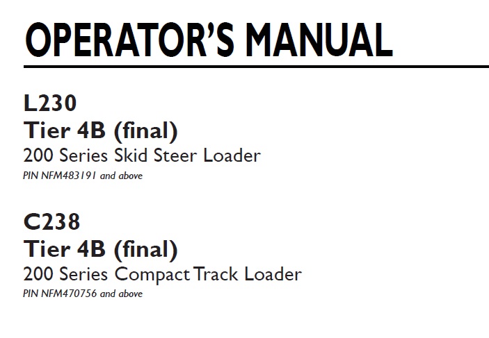 New Holland 200 Series L230, C238 Tier 4B Loader Operator Manual