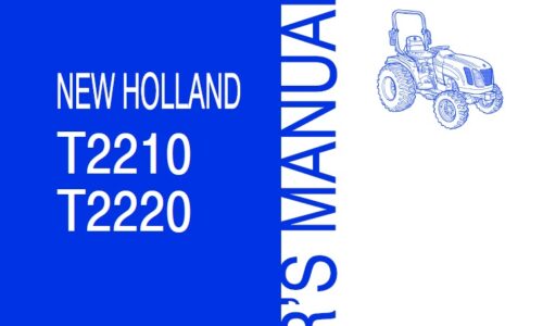 New Holland T2210, T2220 Tractor Operator Manual