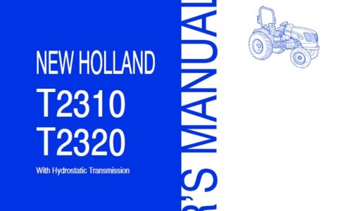 New Holland T2310, T2320 (Hydrostatic) Tractor Operator Manual