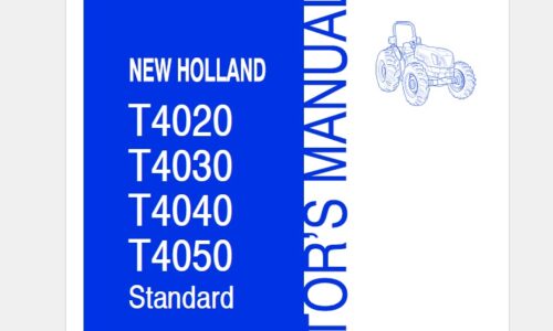 New Holland T4020 T4030 T4040 T4050 Standard Operator Manual