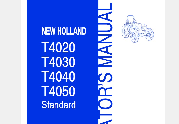 New Holland T4020 T4030 T4040 T4050 Standard Operator Manual
