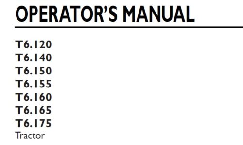 New Holland T6.120, T6.140, T6.150, T6.155, T6.160, T6.165, T6.175 Tractor Operator Manual