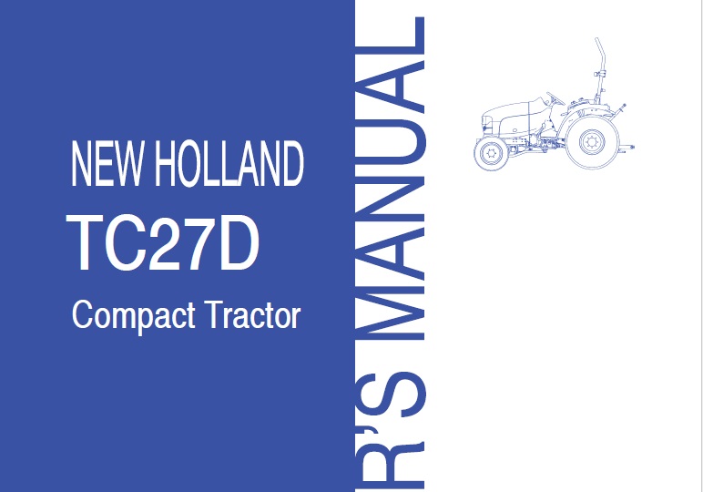 New Holland TC27D Compact Tractor Operator Manual