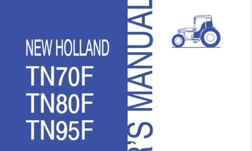 New Holland TN70F, TN80F, TN95F Tractor Operator Manual