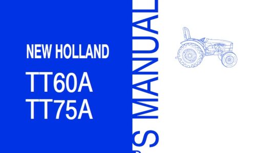 New Holland TT60A, TT75A Tractor Operator Manual
