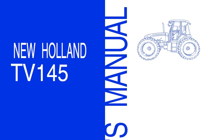 New Holland TV145 Tractor Operator Manual