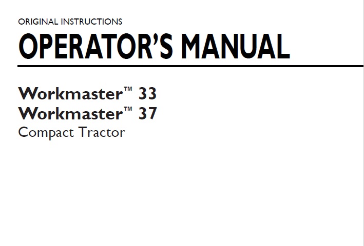 New Holland Workmaster 33 , Workmaster 37 Compact Tractor Operator Manual