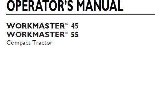 New Holland Workmaster 45 , Workmaster 55 Compact Tractor Operator Manual