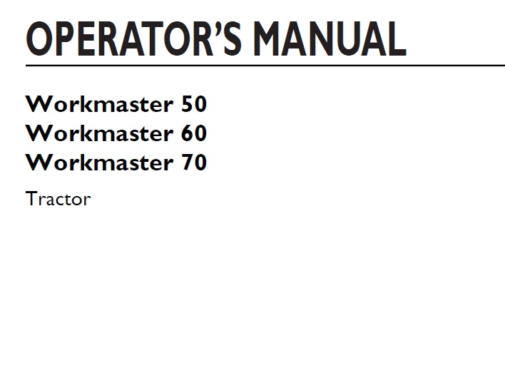 New Holland Workmaster 50 , 60, 70 Tractor Operator Manual