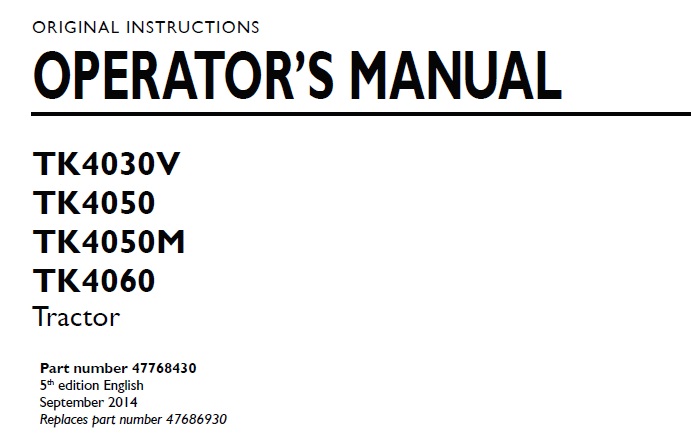 New Holland TK4030V, TK4050, TK4050M, TK4060 Tractors Operator Manual
