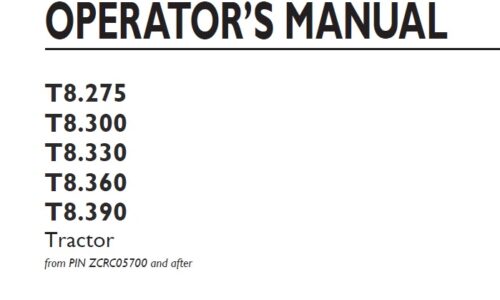 New Holland T8.275, T8.300, T8.330, T8.360, T8.390 Tractor Operator Manual ZCRC05700