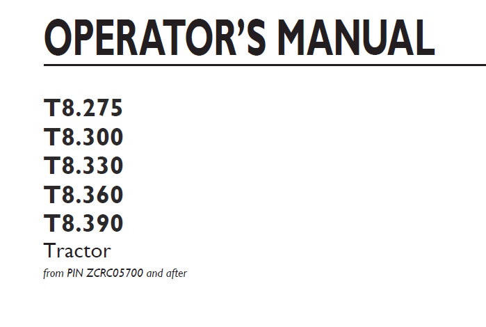New Holland T8.275, T8.300, T8.330, T8.360, T8.390 Tractor Operator Manual ZCRC05700