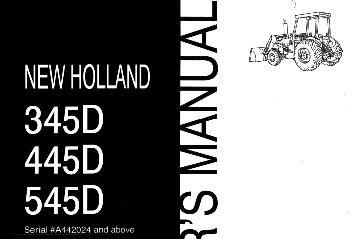 New Holland 345D, 445D, 545D Tractor Operator Manual