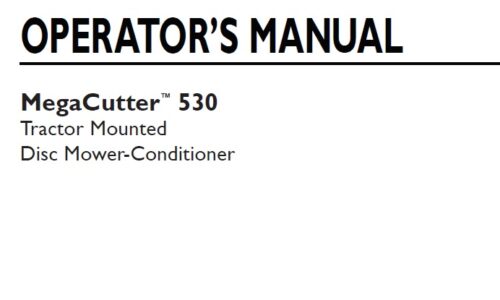 New Holland MegaCutter 530 (Tractor Mounted Disc Mower-Conditioner) Operator Manual