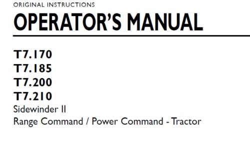 New Holland T7.170, T7.185, T7.200, T7.210 Sidewinder II Range Command Power Command Tractor Operator Manual