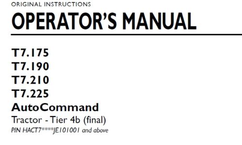 New Holland T7.175 , T7.190 , T7.210 , T7.225 AutoCommand Tractor - Tier 4b (final) Operator Manual