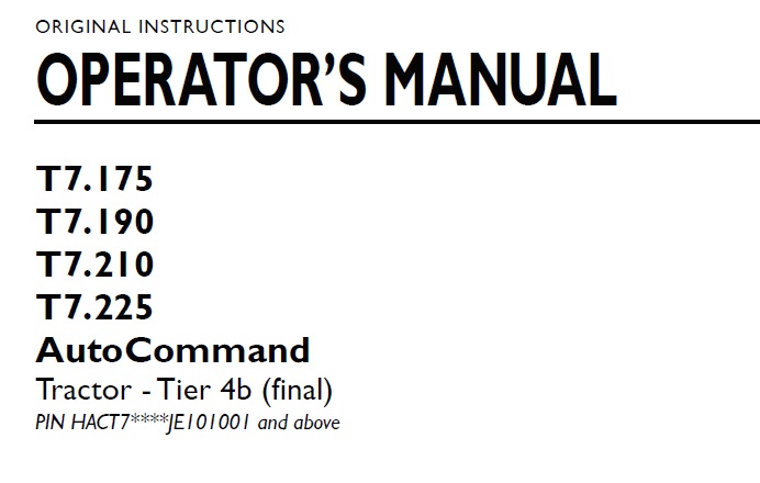 New Holland T7.175 , T7.190 , T7.210 , T7.225 AutoCommand Tractor - Tier 4b (final) Operator Manual