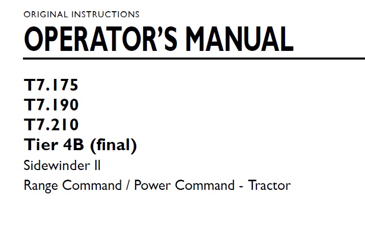 New Holland T7.175 , T7.190 , T7.210 Tier 4B (final) Sidewinder ll Range Command Power Command Tractor