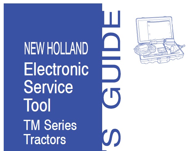 New Holland Electronic Service Tool TM Series Tractors Users Guide