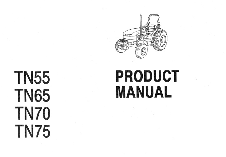 New Holland TN55, TN65, TN70, TN75 Tractor Product Training Manual