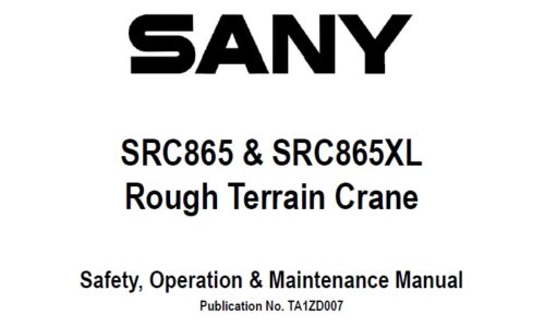 Sany SRC865, SRC865XL Rough Terrain Cranes Operation and Maintenance Manual