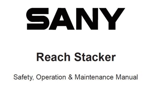 Sany SRSC Series Reach Stacker Operation and Maintenance Manual