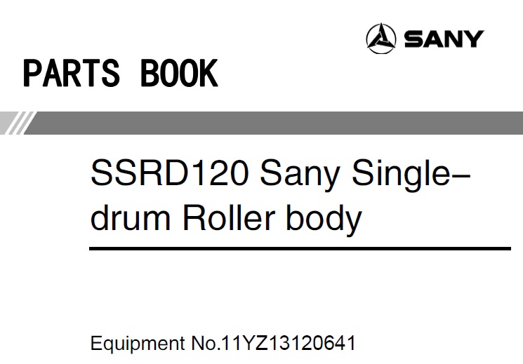 Sany SSRD120 Sany Singledrum Roller Body Parts Manual