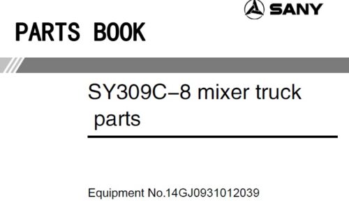 Sany SY309C-8 Mixer Truck Parts Manual