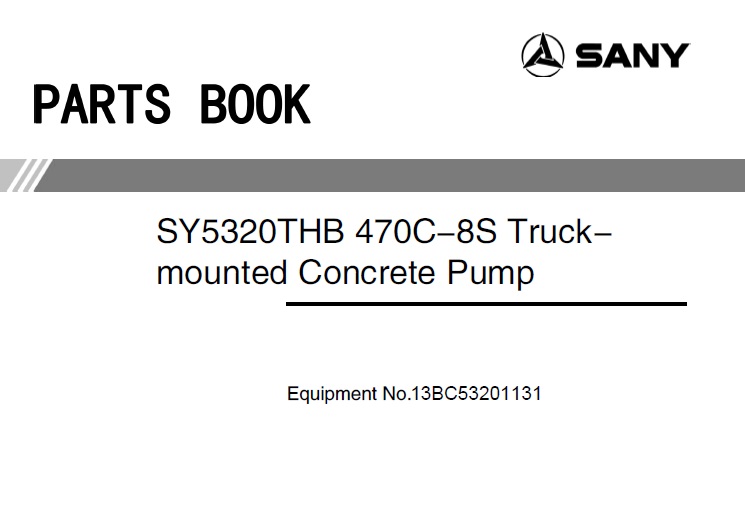 Sany SY5320THB 470C-8S Truck-Mounted Concrete Pump Parts Manual