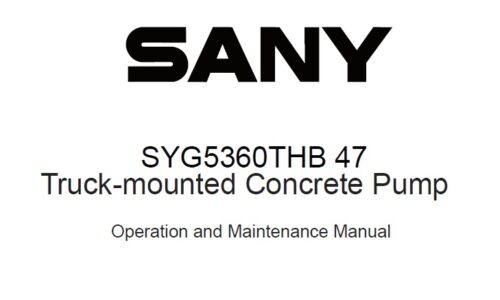 Sany SYG5360THB 47 Truck-Mounted Concrete Pump Operation and Maintenance Manual
