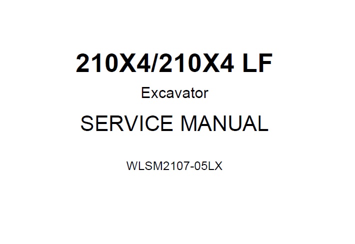 Link-Belt Sumitomo 210X4, 210X4 LF Excavator Service Manual