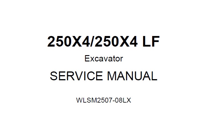 Link-Belt Sumitomo 250X4, 250X4 LF Excavator Service Manual